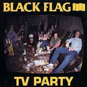 Black Flag : TV Party